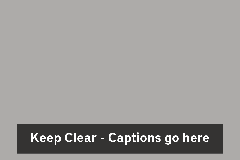 Keep the bottom clear for captions